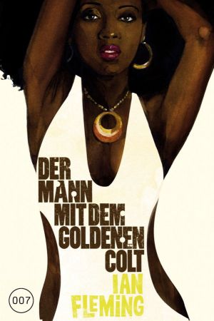 James Bond 13: Der Mann mit dem goldenen Colt